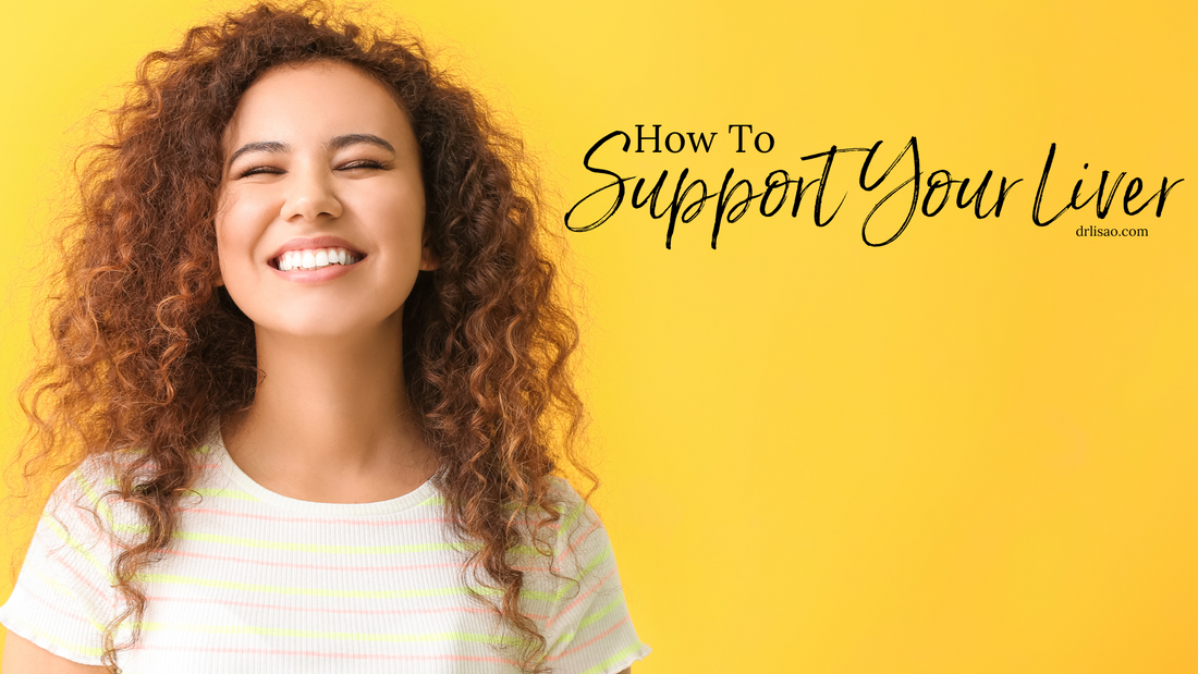How To Support Your Liver - Good Liver Health