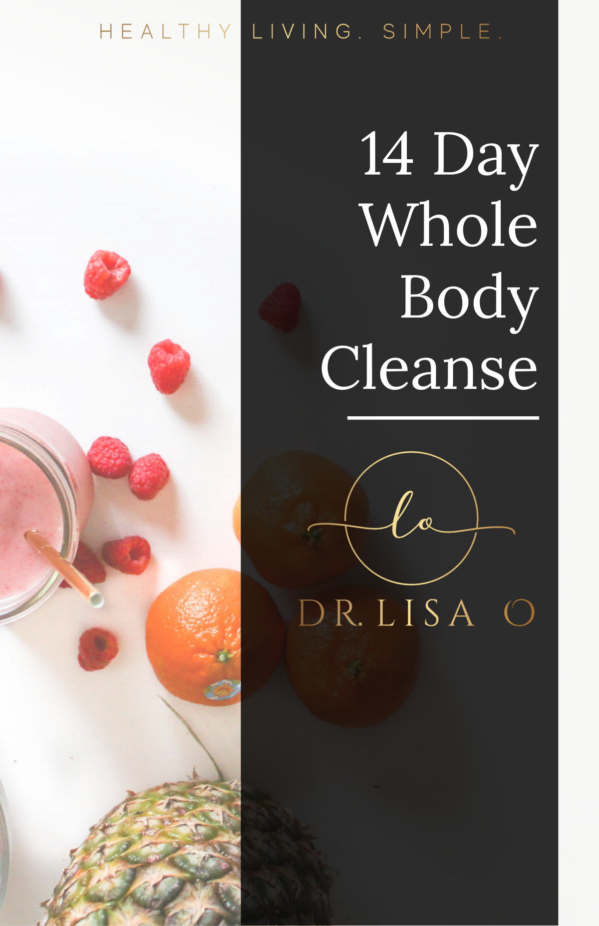 Dr. Lisa O's 14 Day Whole Body Cleanse